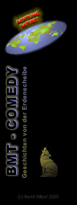 Bmt-Comedy: Geschichten von der Erdenscheibe! Hier geht es mit einem Klick auf die bereits aktiven Twitter Seiten von Bmt-Comedy mit den geistigen Ergssen von Silas Hatdamal...